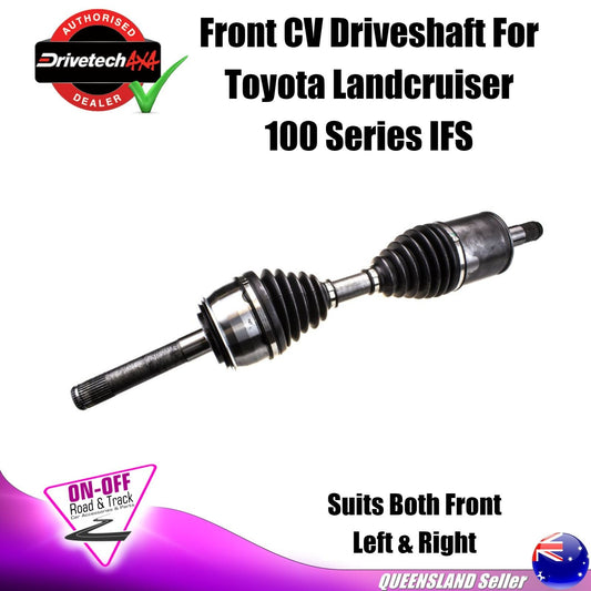 Drivetech 4x4 DTS-507 - Front CV Driveshaft For Toyota Landcruiser 100 Series